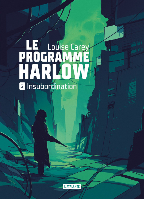 Emprunter Le programme Harlow Tome 2 : Insubordination livre