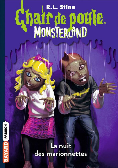 Emprunter Chair de poule - Monsterland Tome 8 : La nuit des marionnettes géantes livre