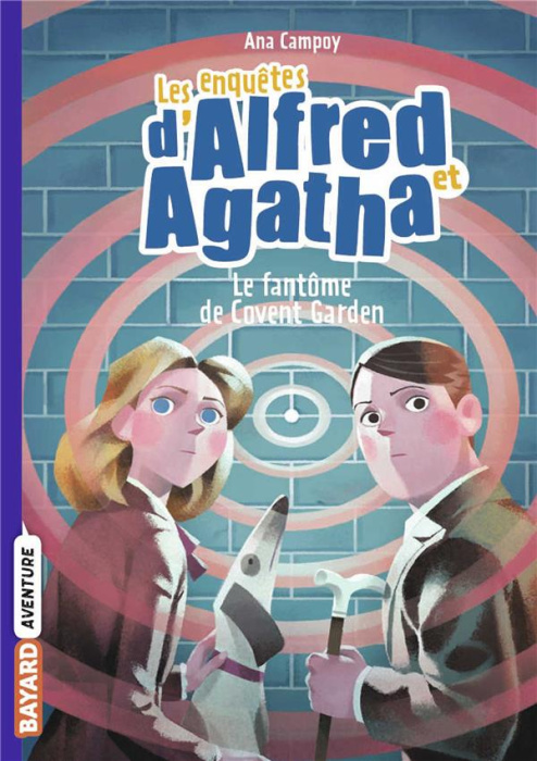 Emprunter Les enquêtes d'Alfred et Agatha Tome 6 : Le fantôme de Covent Garden livre