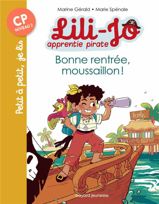 Emprunter Lili-Jo, apprentie pirate Tome 1 : Bonne rentrée, moussaillon ! livre
