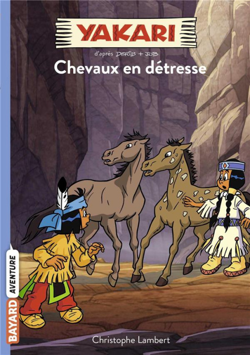 Emprunter Yakari Tome 9 : Chevaux en détresse livre