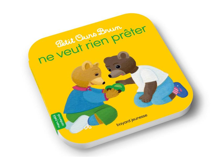 Emprunter Petit Ours Brun : Petit Ours Brun ne veut rien prêter livre