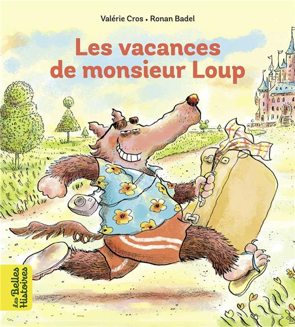 Emprunter Les vacances de Monsieur Loup livre