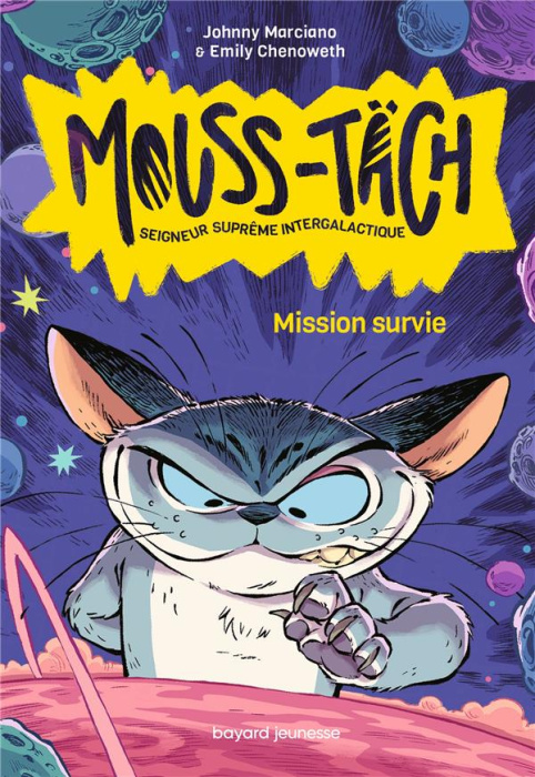 Emprunter Mouss-Täch, Seigneur suprême intergalactique Tome 1 : Mission survie livre