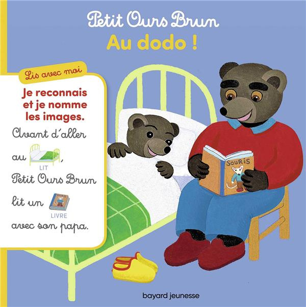 Emprunter Petit Ours Brun : Au dodo ! livre