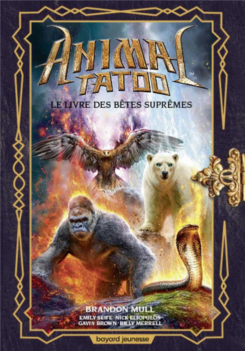 Emprunter Animal Tatoo Tome 3 : Le livre des bêtes suprêmes livre