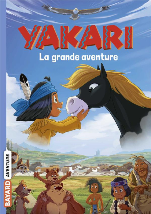 Emprunter Yakari. La grande aventure livre
