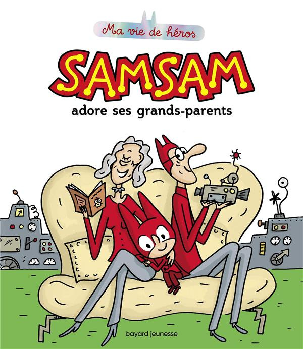 Emprunter SamSam - Ma vie de héros Tome 5 : SamSam adore ses grands-parents livre