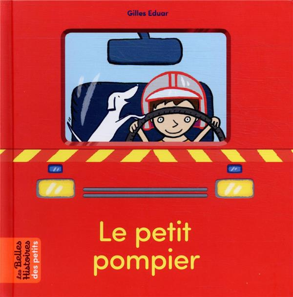 Emprunter Le petit pompier livre