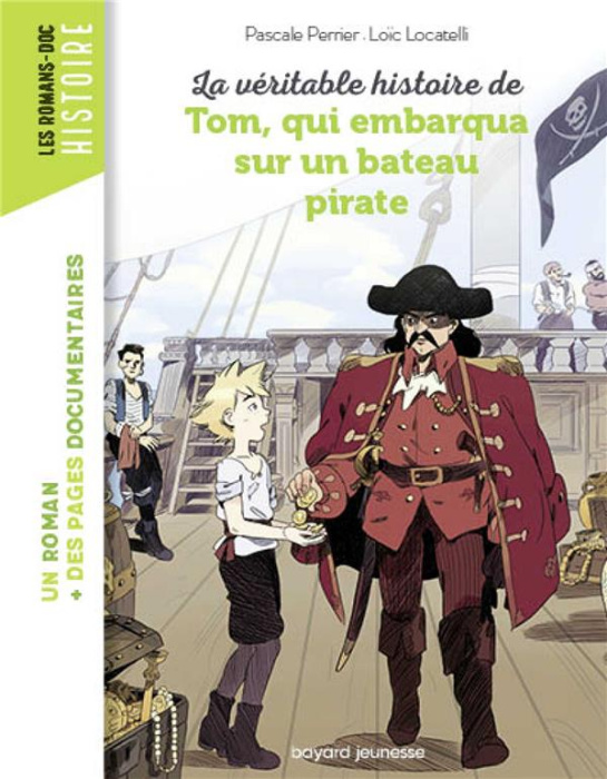 Emprunter La véritable histoire de Tom, qui embarqua sur un bateau pirate livre