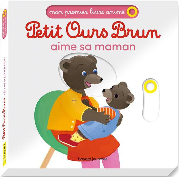 Emprunter Petit Ours Brun : Petit Ours Brun aime sa maman livre