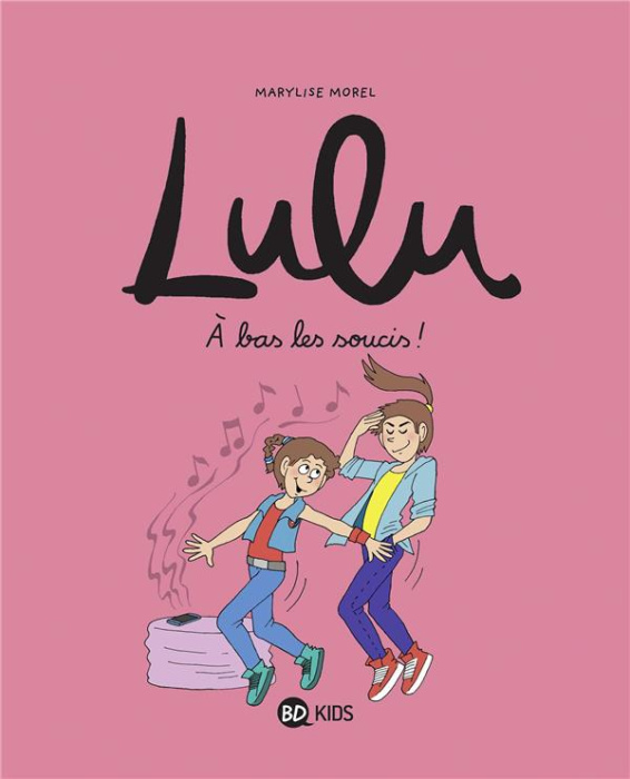Emprunter Lulu Tome 9 : A bas les soucis ! livre