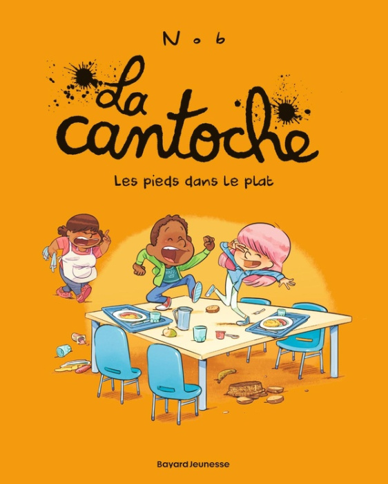Emprunter La cantoche Tome 6 : Les pieds dans le plat livre