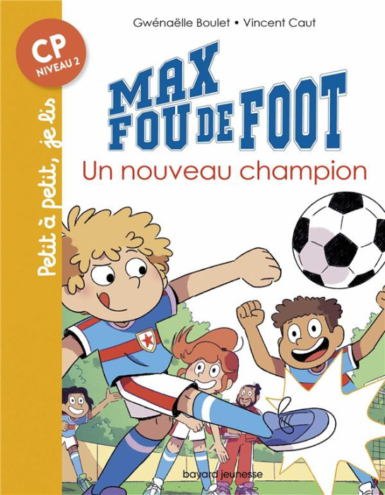 Emprunter Max fou de foot : Un nouveau champion livre
