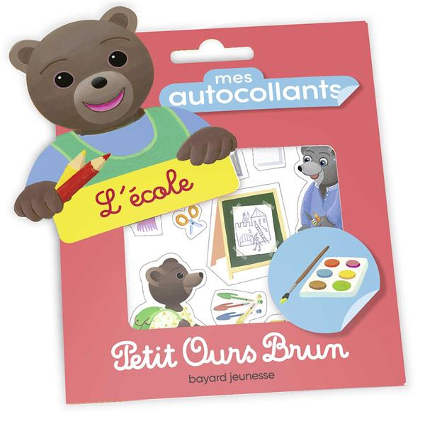 Emprunter Mes autocollants Petit Ours Brun. L'école livre