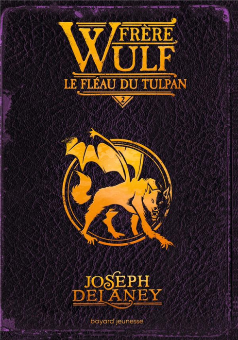 Emprunter Frère Wulf Tome 2 : Le fléau du Tulpan livre