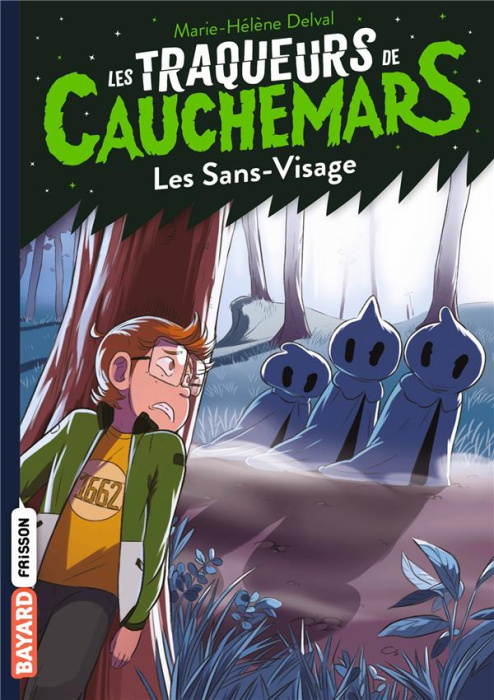 Emprunter Les Traqueurs de Cauchemars Tome 4 : Les sans-visage livre