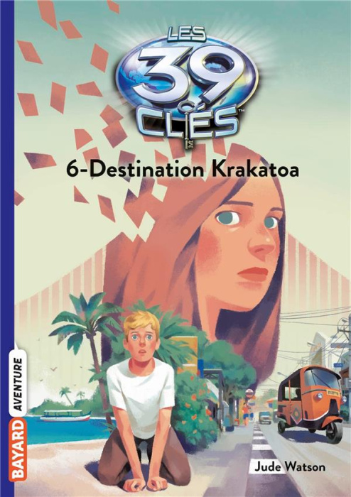 Emprunter Les 39 clés Tome 6 : Destination Krakatoa livre