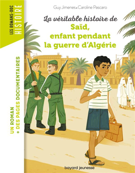 Emprunter La véritable histoire de Saïd qui vécut pendant la Guerre d'Algérie livre
