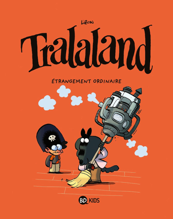 Emprunter Tralaland Tome 4 : Etrangement ordinaire livre