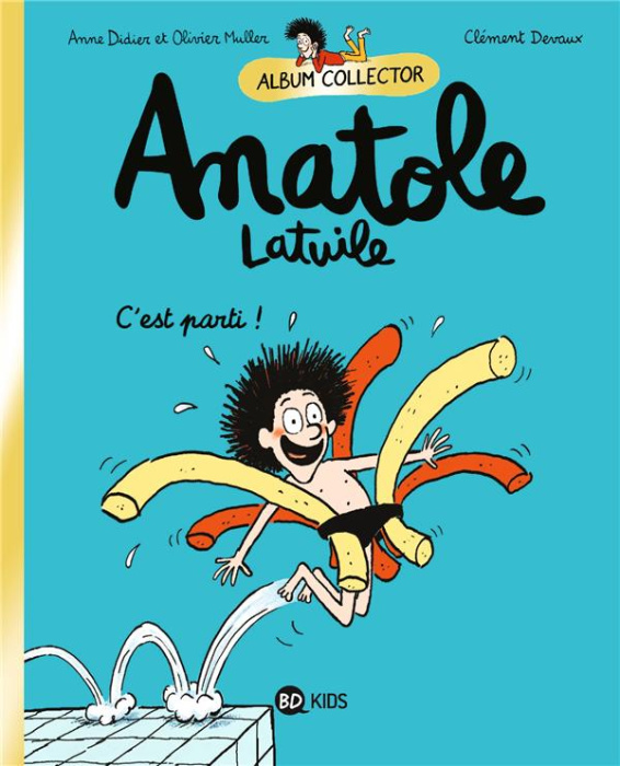 Emprunter Anatole Latuile Tome 1 : C'est parti ! - Album collector livre