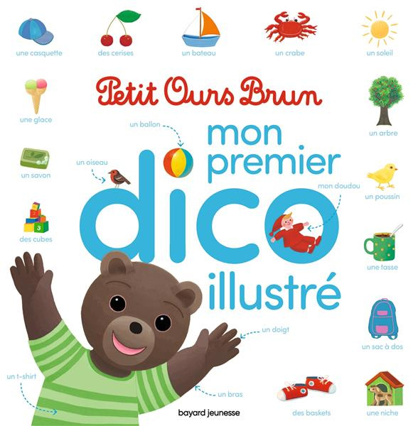 Emprunter Mon premier dico illustré Petit Ours Brun livre