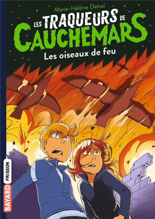 Emprunter Les Traqueurs de Cauchemars Tome 5 : Les oiseaux de feu livre