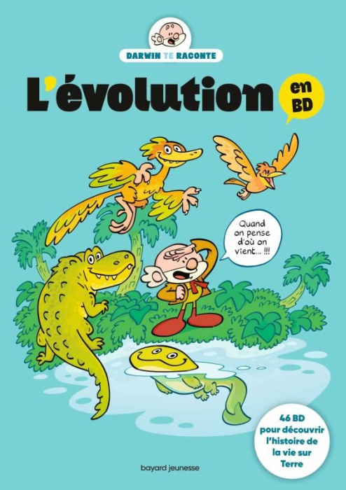 Emprunter Darwin te raconte L'évolution en BD livre