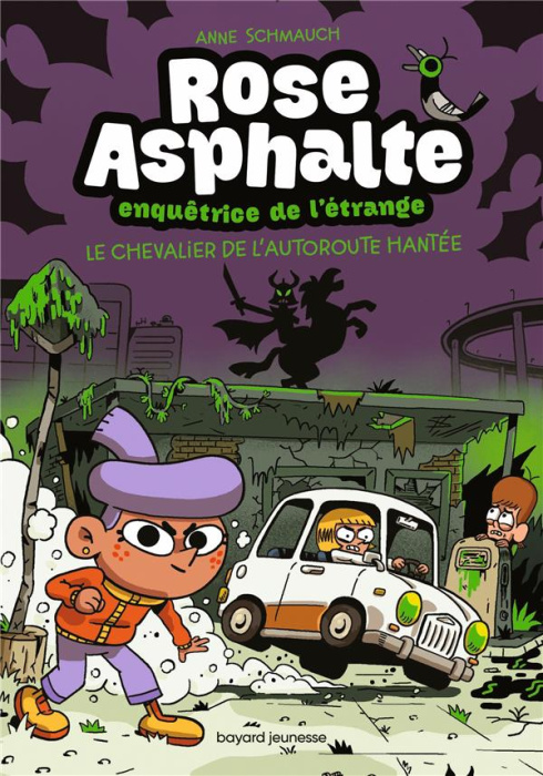 Emprunter Rose Asphalte, enquêtrice de l'étrange Tome 2 : Le chevalier de l'autoroute hantée livre