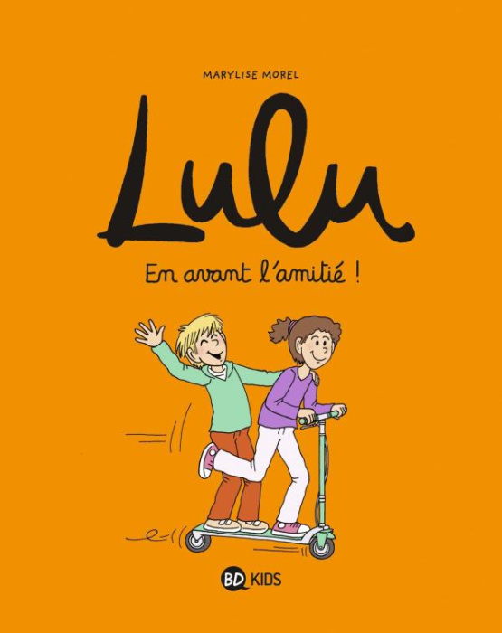 Emprunter Lulu Tome 11 : En avant l'amitié ! livre