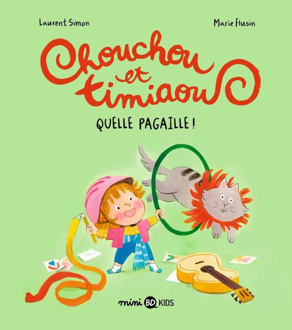 Emprunter Chouchou et Timiaou Tome 2 : Quelle pagaille ! livre