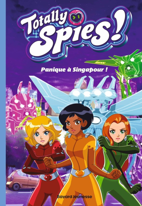 Emprunter Totally Spies ! Tome 4 : Panique à Singapour ! livre