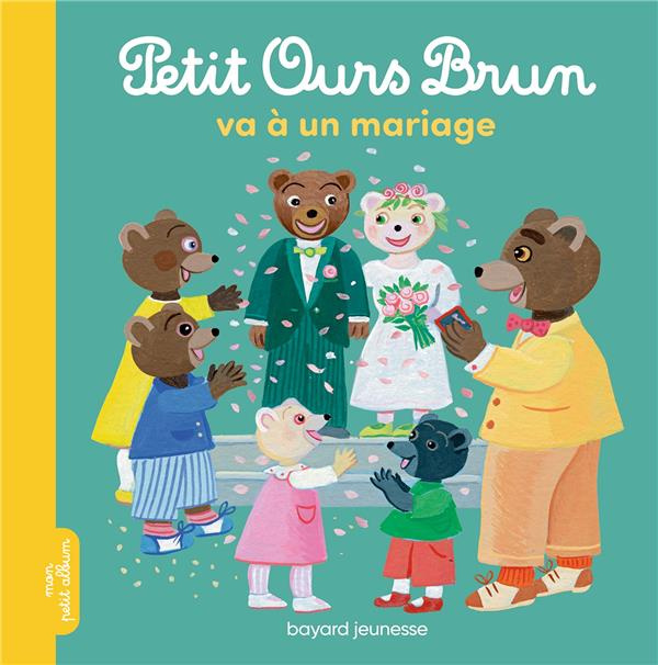 Emprunter Petit Ours Brun : Petit Ours Brun va à un mariage livre