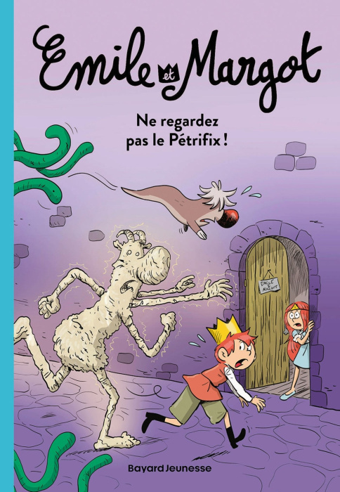 Emprunter Emile et Margot Tome 2 : Ne regardez pas le Pétrifix livre