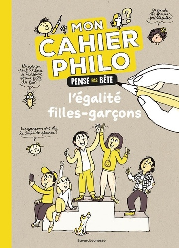 Emprunter Mon cahier philo pense pas bête. L'égalité filles garçons livre