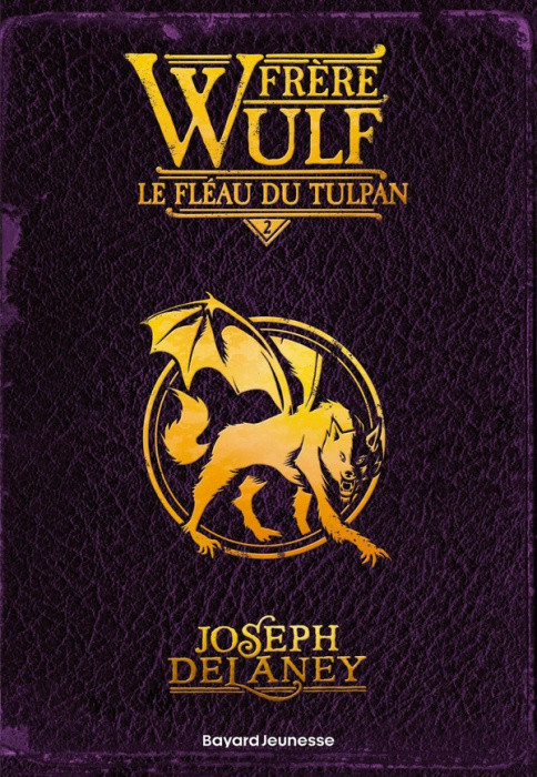 Emprunter Frère Wulf Tome 2 : Le fléau du Tulpan livre
