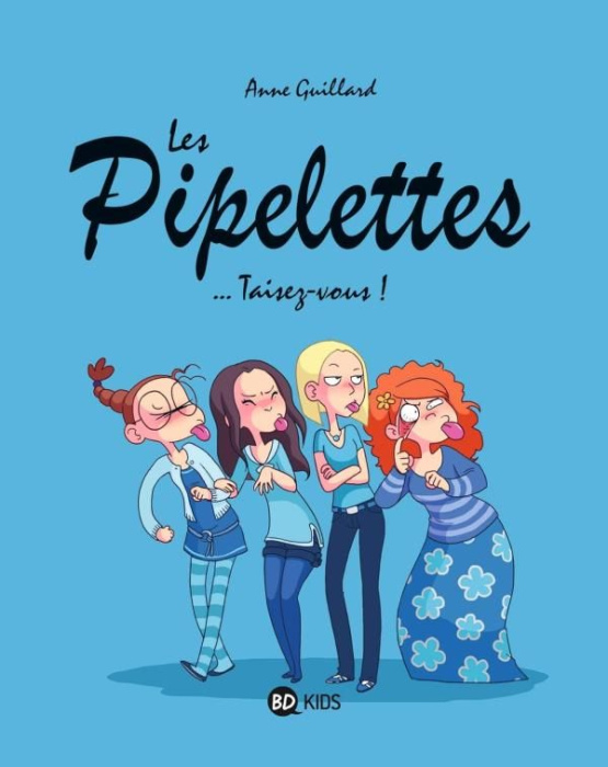 Emprunter Les pipelettes Tome 1 : ...Taisez vous ! livre