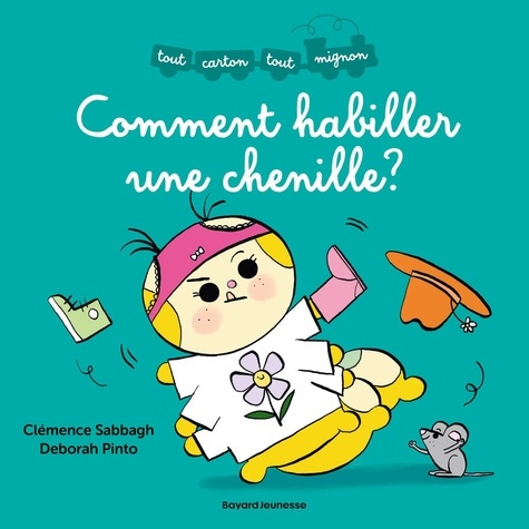 Emprunter Comment habiller une chenille ? livre