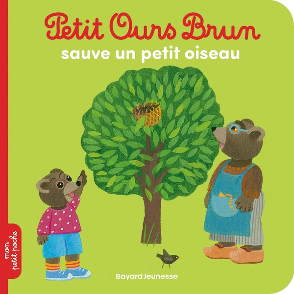 Emprunter Petit Ours Brun sauve un petit oiseau livre
