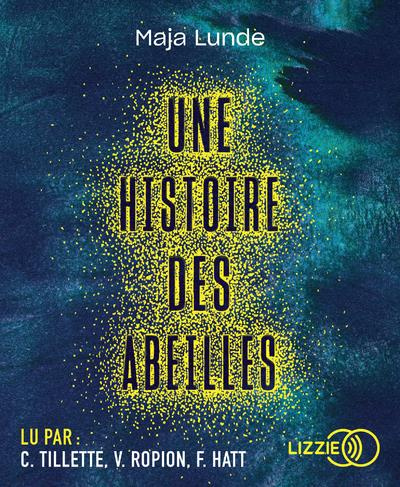 Emprunter Une histoire des abeilles. 1 CD audio MP3 livre