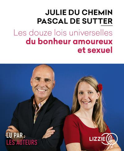 Emprunter Les douze lois universelles du bonheur amoureux et sexuel. 1 CD audio MP3 livre