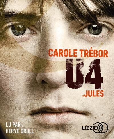 Emprunter U4 : Jules. 1 CD audio MP3 livre