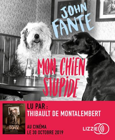 Emprunter Mon chien stupide. 1 CD audio MP3 livre