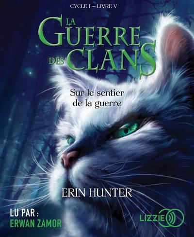 Emprunter La Guerre des Clans (Cycle 1) Tome 5 : Sur le sentier de la guerre. 1 CD audio MP3 livre