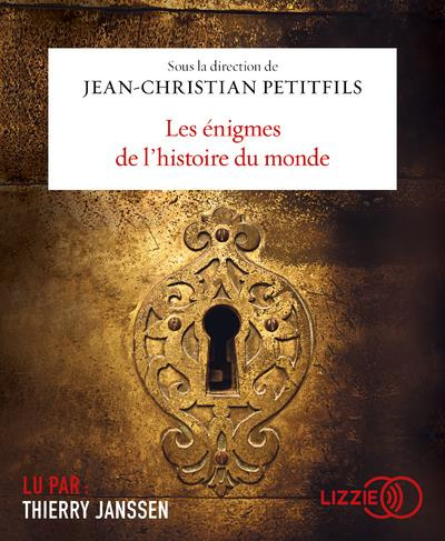 Emprunter Les énigmes de l'histoire du monde. 1 CD audio MP3 livre