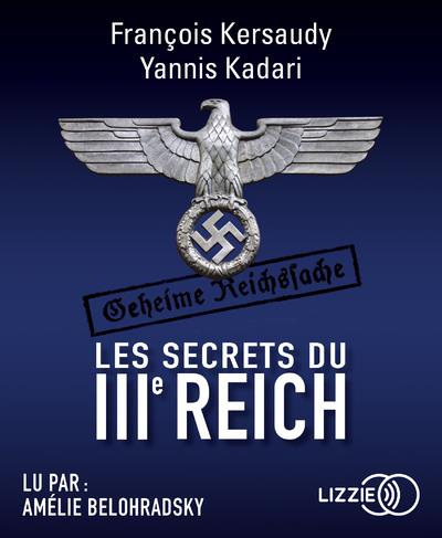 Emprunter Tous les secrets du IIIe Reich. 1 CD audio MP3 livre