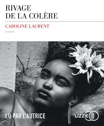 Emprunter Rivage de la colère. 1 CD audio MP3 livre