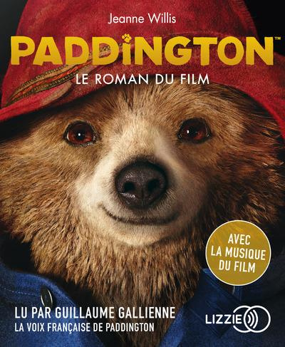 Emprunter Paddington, le roman du film. Avec la musique du film, 1 CD audio MP3 livre