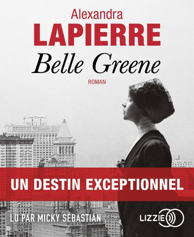 Emprunter Belle Greene. 2 CD audio MP3 livre