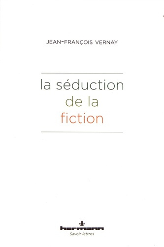 Emprunter La séduction de la fiction livre